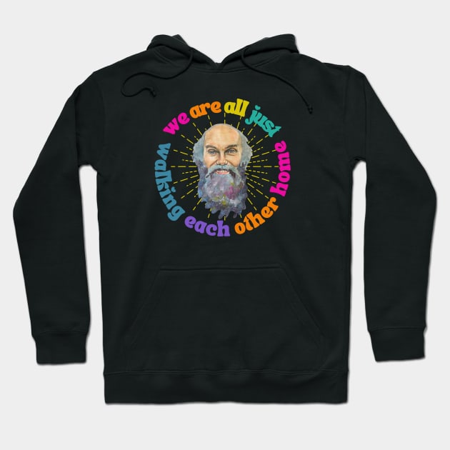 Ram Dass Walking Each other home Hoodie by karenpaytonart